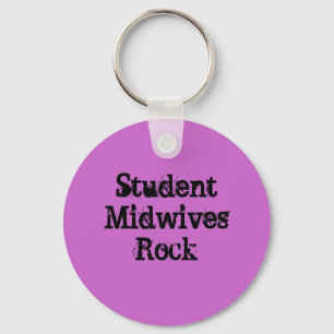 Student Midwives Rock Schlüsselanhänger