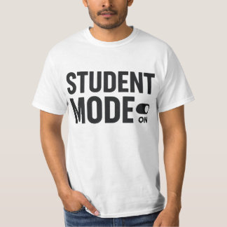 Student Mode On – Funny Study Motivation T-Shirt