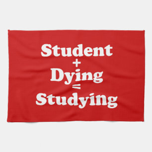 Student plus Sterben gleich studieren Geschirrtuch