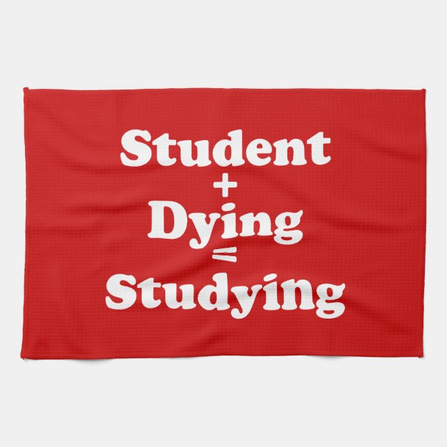 Student plus Sterben gleich studieren Geschirrtuch (Horizontal)