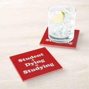 Student plus Sterben gleich studieren Glasuntersetzer