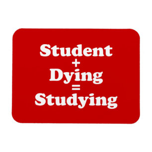 Student plus Sterben gleich studieren Magnet