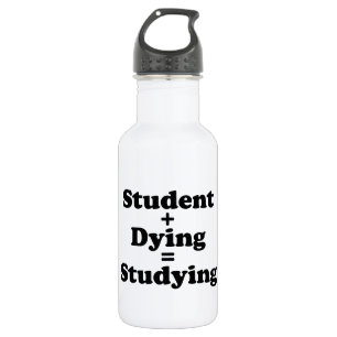 Student plus Sterben gleich studieren Trinkflasche