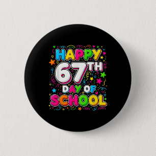 Student Sechs Sieben Trending 67 Frohen 67. Schult Button