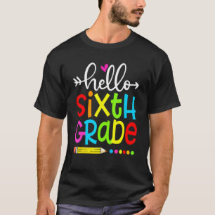 Studentenlehrer Hallo Sechste Stufe zurück zur Sch T-Shirt