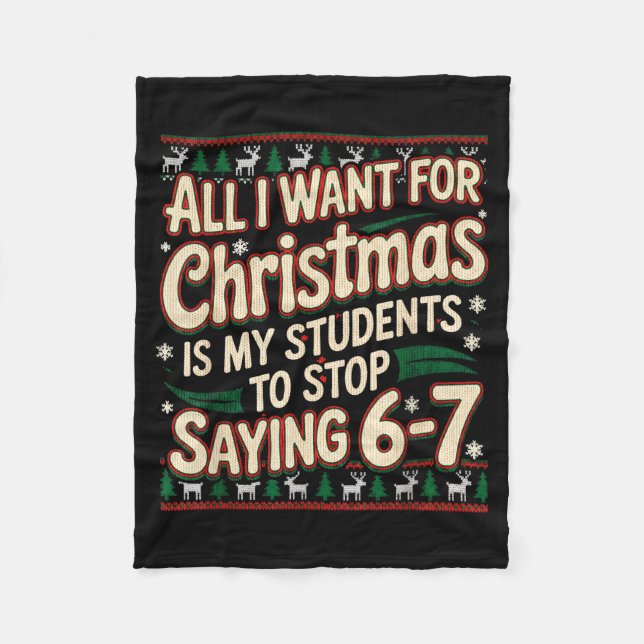 Students Saying 67 Christmas Teacher Ugly Christma Fleecedecke (Vorderseite)