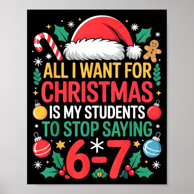 Students Saying 67 Meme Six Seven Funny Christmas  Poster (Vorne)