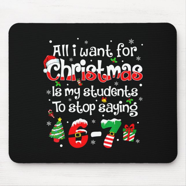 Students Saying 6-7 67 Six Seven Funny Teacher Chr Mousepad (Vorne)