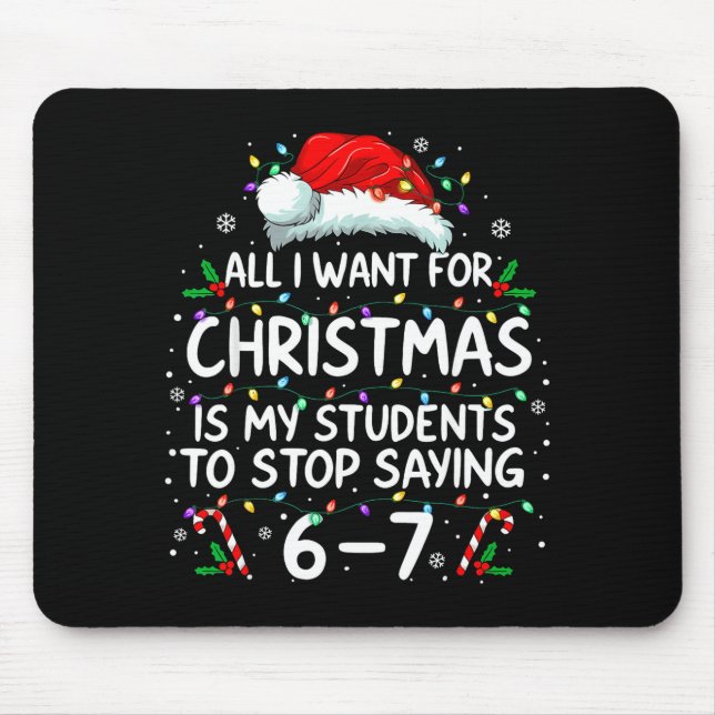 Students Saying 6-7 67 Six Seven Funny Teacher Chr Mousepad (Vorne)