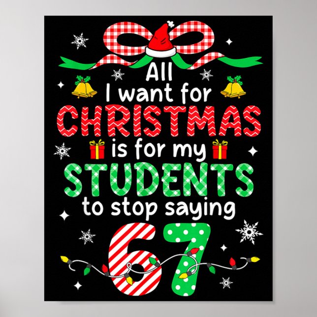 Students Saying 6-7 67 Six Seven Funny Teacher Chr Poster (Vorne)