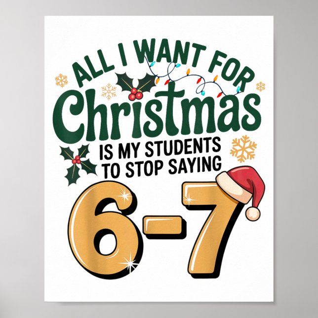 Students Saying 6-7 67 Six Seven Funny Teacher Chr Poster (Vorne)