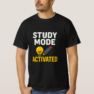 Studienmodus aktiviert • Schüler & Lehrer T-Shirt