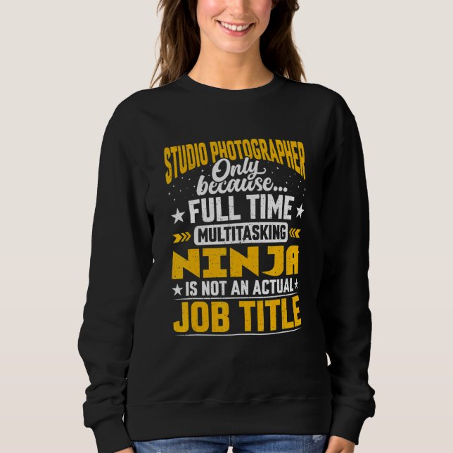 Studio Fotograf Job Titel Studio Cameraman Sweatshirt (Vorderseite)