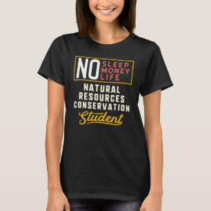 Studium des Hauptfachs Naturschutz T-Shirt