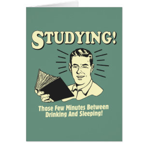 Studium: Trinken und Schlafen