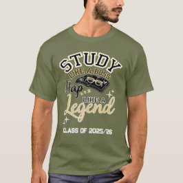Studium wie ein Boss, Nickerchen wie eine Legende, T-Shirt