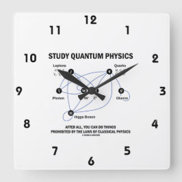 Study Quantum Physics You Can Do Things Runde Wanduhr