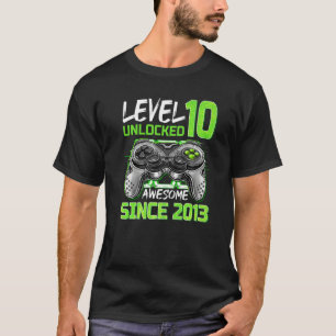 Stufe 10 Phantastisch seit 2013 Gaming 10. B T-Shirt