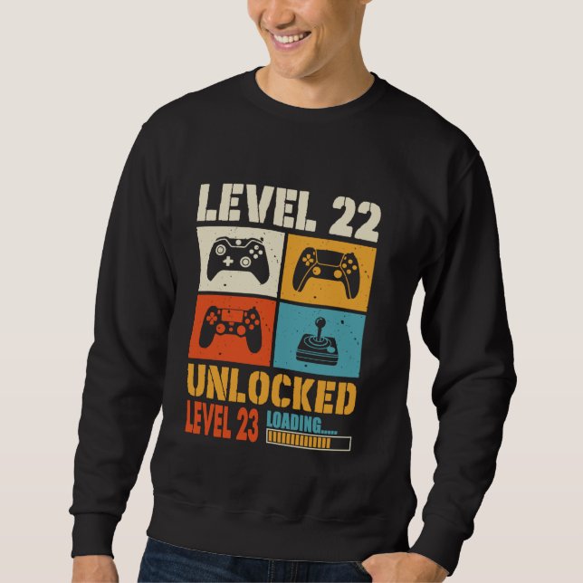 Stufe 22 Entsperrte Stufe 23 Laden Phantastisch 22 Sweatshirt (Vorderseite)
