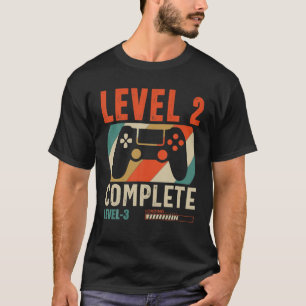 Stufe 2 Vollständige Stufe 3 Ladung 2 Geburtstag T-Shirt