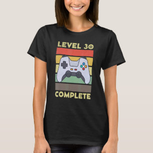 Stufe 30 Vollständiges 30-jähriges Gamer-Gaming 30 T-Shirt