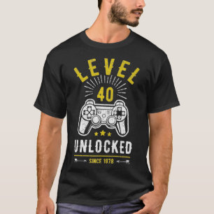 Stufe 40 Entsperrt T 40. Geburtstag Gamer 40 yo Pr T-Shirt