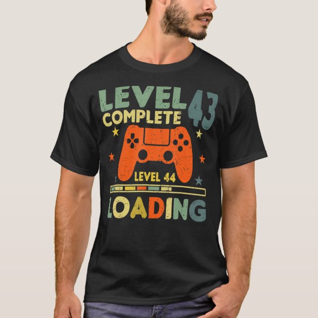 Stufe 43 Vollständige Stufe 44 Laden 43. Geburtsta T-Shirt (Vorderseite)