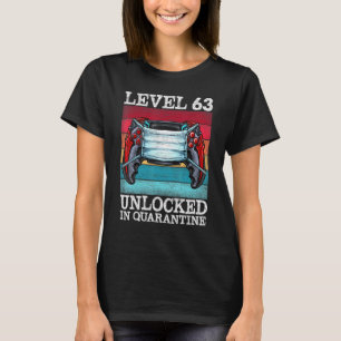 Stufe 63 in Quarantäne-Videogames nicht gesperrt 6 T-Shirt