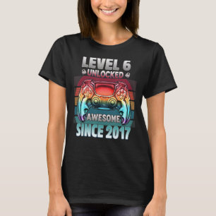 Stufe 6 Phantastisch seit 2017 6 Jahre Gamer B T-Shirt