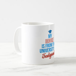 STUFE DER UNIVERSITÄT DER GEFÜHLSCHAFT KAFFEETASSE