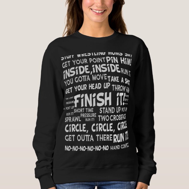 Stuff Wrestling Mamas Say lustige Wrestler-Mama-Id Sweatshirt (Vorderseite)