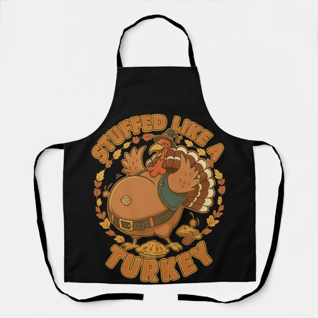 Stuffed Like A Turkey Apron Schürze (Vorderseite)
