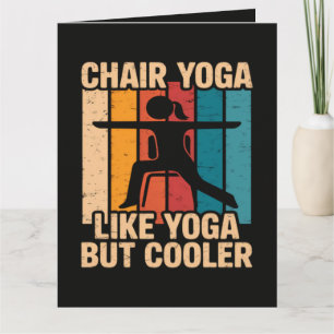 Stuhl-Yoga wie Yoga, aber cooler Karte