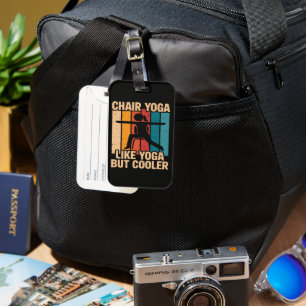Stuhlyoga wie Yoga, aber cooler Gepäckanhänger