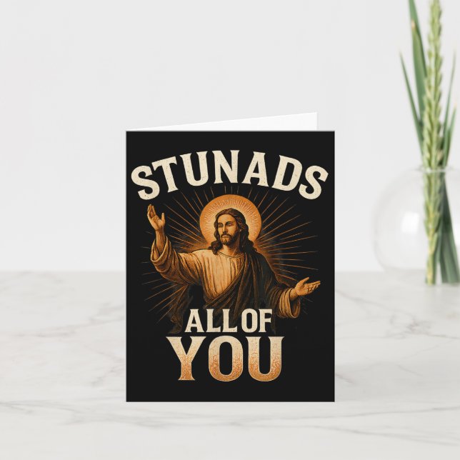 Stunads Sie alle lustige Jesus Silhouette Sarcasti Karte (Vorderseite)