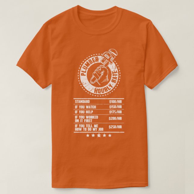 Stundenlohn des Klempners T-Shirt (Design vorne)