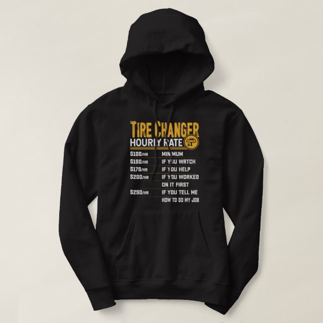Stundensatz des Reifentechnikers Hoodie (Design vorne)