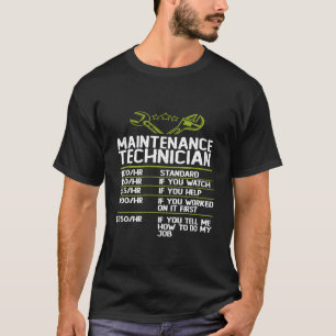 Stundensatz des Wartungstechnikers T-Shirt
