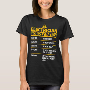 Stundensätze Elektrizität T-Shirt