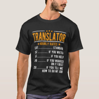 Stundensätze für Übersetzer T-Shirt