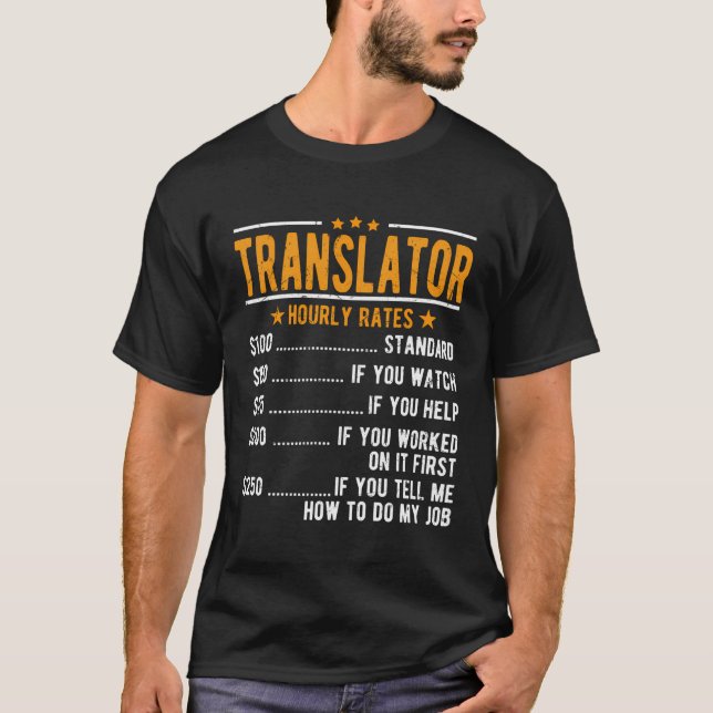 Stundensätze für Übersetzer T-Shirt (Vorderseite)