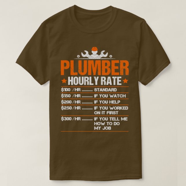 Stundentarif des Klempners1 T-Shirt (Design vorne)