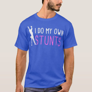Stunts Funny Cheerleader Cheerleader Zitat T-Shirt
