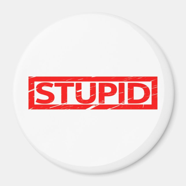 Stupid-Briefmarke Magnet (Vorne)
