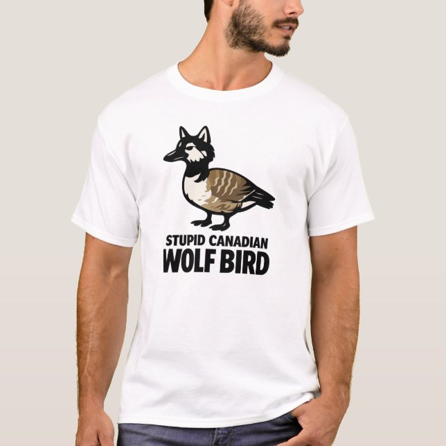 Stupid Canadian Wolf Bird Shirt – Funny Animal Mem (Vorderseite)
