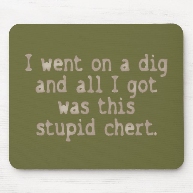 Stupid Chert Mousepad (Vorne)