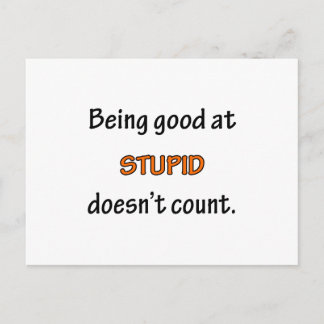 Stupid ist gut postkarte