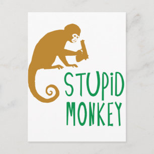 Stupid Monkey Postkarte