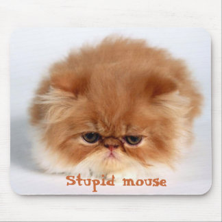 Stupid Mouse Mousepad