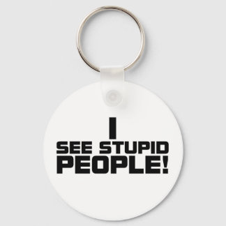 Stupid People Schlüsselanhänger
